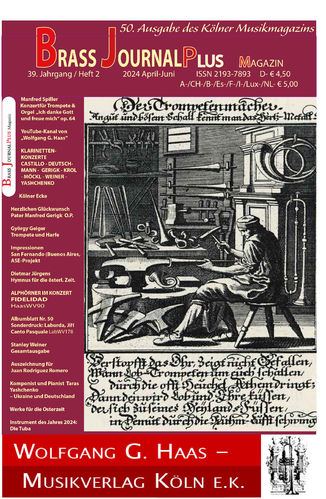 Brass Journal plus, 2024, 39. Jahrgang Heft 2, April-Juni ISSN 2193-7893 e-book