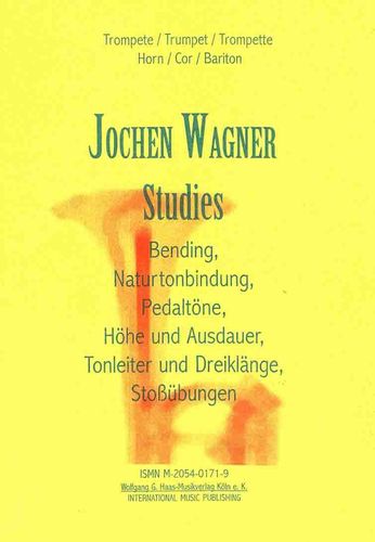 Wagner, Jochen.; Studies für Trompete, Horn, Bariton (Basiswwerk)