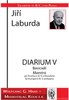 Laburda, Jiří *1931; Diarium V Maestro, LabWV 320  (Grad 3)