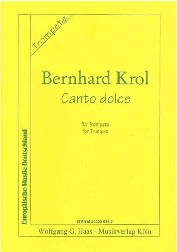 Krol, Bernhard 1920 - 2013; Canto dolce für Trumpet Solo (Grad 3-4)