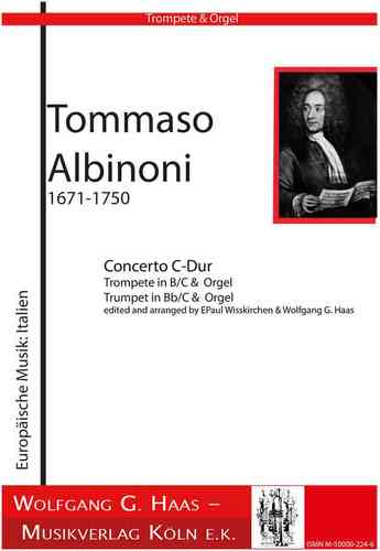 Albinoni, Tomaso 1671-1751; Concerto en do majeur pour (NAT) Trompette C / B / A, Orgue
