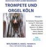 TROMPETE UND ORGEL KOELN, (CD: Folge 5); Musik aus Fürstlichen Residenzen; Haas, Wisskirchen