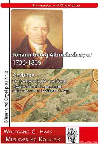Albrechtsberger, Johann Georg  1736-1809; pour trompette en C / B et orgue ou (piano, Vc., Fg, pos.)