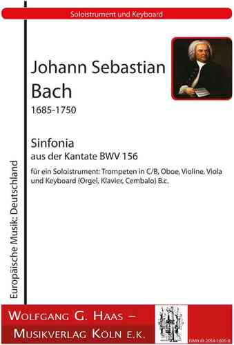 BACH, Johann Sebastian 1685-1750; Sinfonia aus der Kantate BWV 156,1; Trompeten in C/B, Orgel