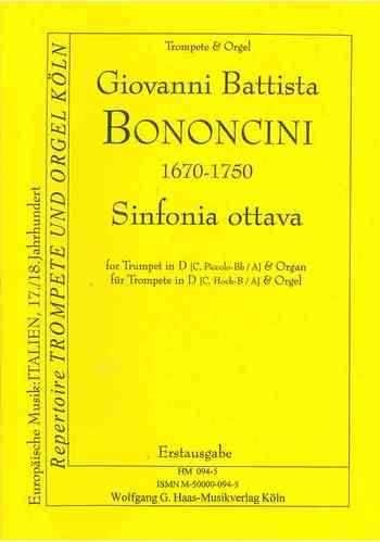 Bononcini,Giovanni 1670-1747; Sinfonia Ottava para trompeta en D / C o piccolo trompeta, Órgano