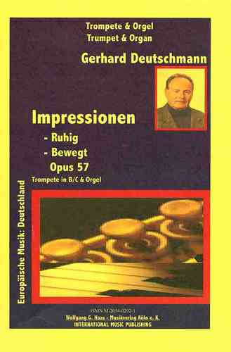 Deutschmann, Gerhard *1933;  Impressions DWV57  für Trompete C / B, und Orgel,
