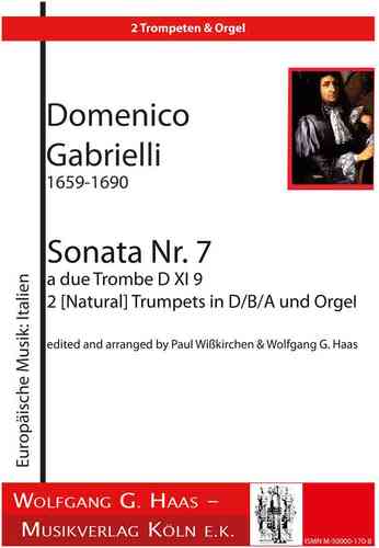 Gabrielli, Domenico 1651-1690; Sonata no. 7 (D.XI.9) en ré majeur, deux (NAT) trompettes, orgue