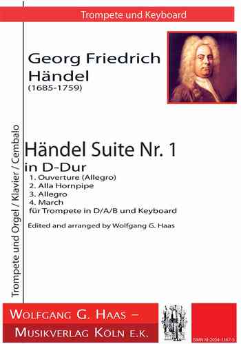 Händel, Georg Friedrich 1685-1759  -Händel En Suite no. 1 en re mayor para Trp en D / A / B y Keyb (