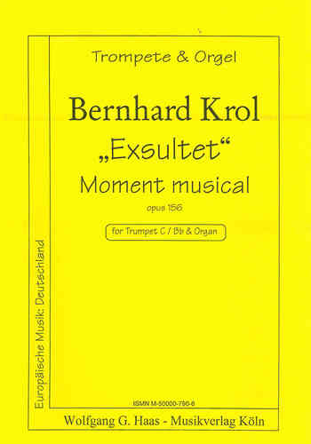 Krol, Bernhard 1920 - 2013 - Pâques hymne Exsultet, Moment musical pour Trompette, Orgue