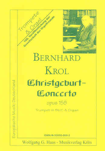 Krol, Bernhard 1920 - 2013 -Christgeburt Concerto per tromba e organo
