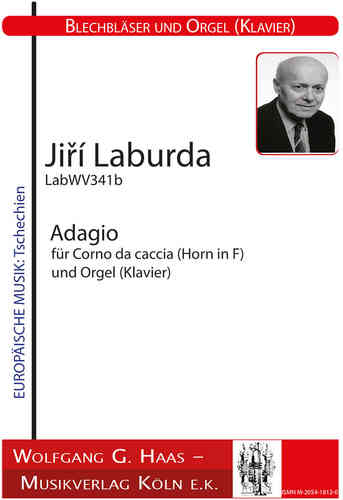 Laburda, Jiří *1931 -Adagio für Corno da caccia (Horn in F) und Organ (Piano) (2013)