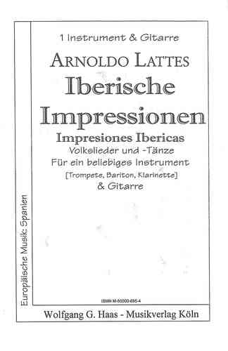 Lattes,Arnoldo *1950; Iberische Impressionen für Trompete oder Klarinette in B &; Gitarre