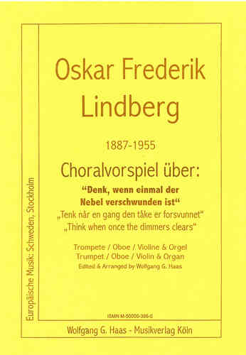 Lindberg,Oskar Frederik 1887-1935 -Choralvorspiel über „Denk, wenn einmal" Trompette, Organ