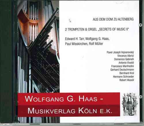 CD:2 TROMPETE(N) UND ORGEL KÖLN, Aus dem Dom zu Altenberg, HAAS, TARR, WISSKIRCHEN, MÜLLER
