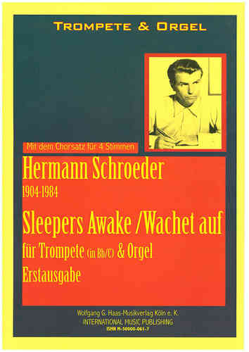 Schroeder, Hermann 1904-1984; Wachet auf" 3 Versetten für Trompete B/C, Orgel