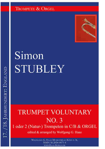 Stubley, Simon um 1760; -Trumpet Voluntary No. 3 für Trompete und Orgel