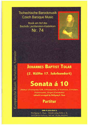 Tolar, Jan 1620C 1673 De 10 -Sonata (NAT) Trp C / B, 3 Trombones, 2 Vl, 3 Va, Vc, Kb, Bc.