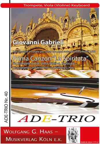 Gabrieli,Giovanni 1558-1613 -Canzon „La Spiritata“ Trompete, Viola (Violine), Keyboard