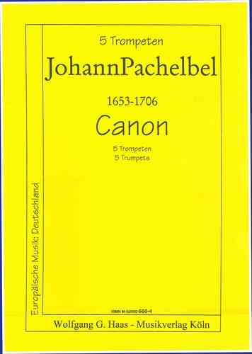Pachelbel, Johann; Canon durante 5 trompetas o clarinetes