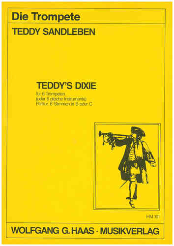 Sandleben,Teddy 1933-2017; TEDDY's DIXIE für 6 Trompeten (Klarinetten)