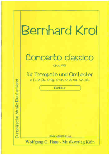 Krol, Bernhard 1920 - 2013; Concerto classico op.146 for Trompete und Orchester; PARTITUR
