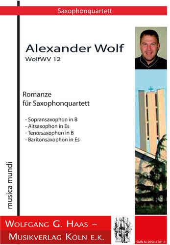 Wolf, Alexander, -Romanze für Saxophonquartett WolfWV 12