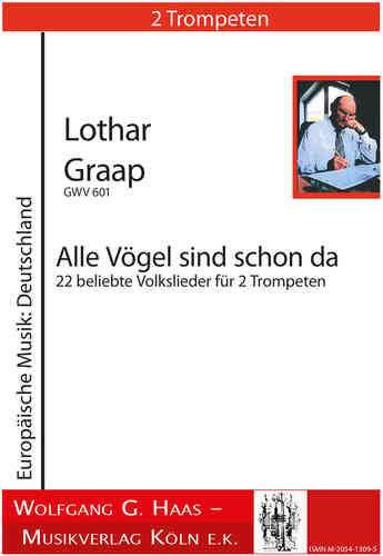Graap, Lothar * 1933 22 popular folk songs for 2 Trumpets in B / C (clarinets)