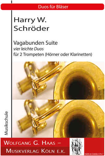Schröder, Harry - vagabonds Suite for 2 trumpets (horns / clarinets) with 2 game scores