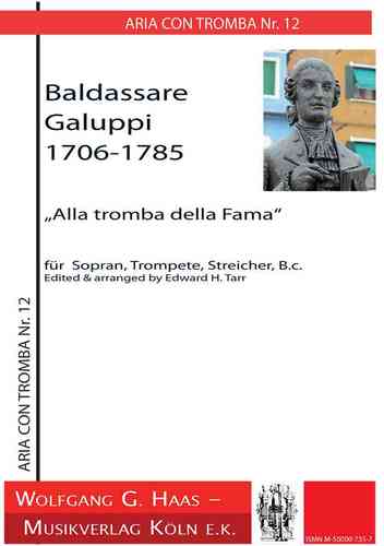 Galuppi Baldassare 1706-1785 -Alla Tromba della Fama / soprano, (Nat) trompeta, cuerdas, b. c.