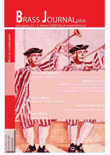 Brass Journal plus, 2009, 23. Jahrgang Heft 0 ISSN 2193-7893 PAPER