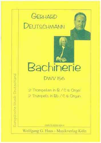 Deutschmann,Gerhard *1933  -Bachinerie DWV156a pour 2 trompettes, orgue