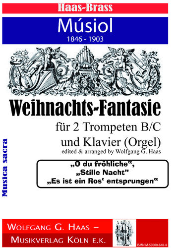 Musiol, Robert 1846 - 1903 -Weihnachts-Fantasie / 2 Trompeten und Orgel / Piano