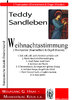 Sandleben,Teddy 1933-2017; Weihnachtsstimmung für 2 Trompeten (Klarinetten) in B, Klavier/Orgel 1. S