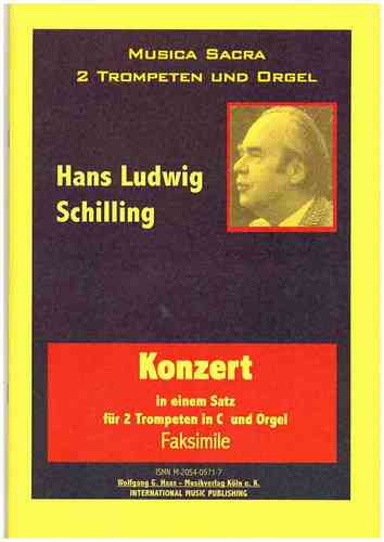 Schilling, Hans Ludwig 1927- 2012 concert in a set for 2 trumpets, organ