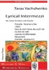 Yachshenko, Taras *1964-2017 (Jaschtschenko) -Lyrische Intermezzi for a high voice, piano YWV2