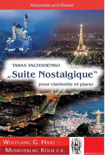 Yachshenko Taras * 1964 Suite para clarinete sib Nostalgique et YWV4 piano / Clarinete en Sib