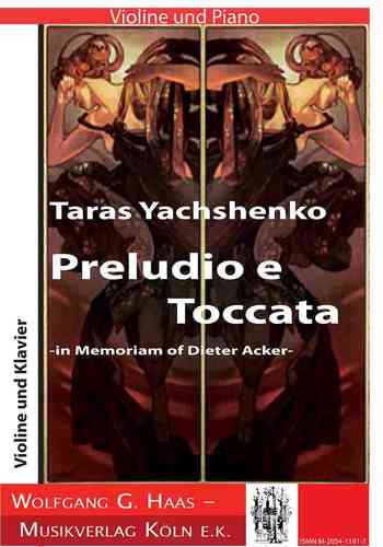 Yashchenko,Taras Yashchenko,Yachshenko, Jaschtschenko1964–2017 Preludio e Toccata Violine,Piano