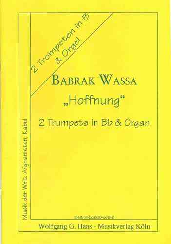 Wassa,Babrak *1947 -Hoffnung WasWV 1 für 2 Trompete C/ B, Orgel