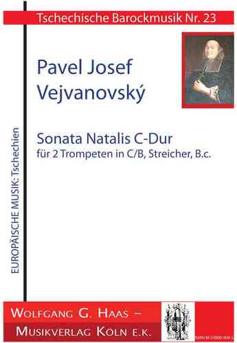 Vejvanovský, Pavel Joseph 1633c-1693 -Sonata Natalis 2 (natural) trompetas C / B, Cuerdas