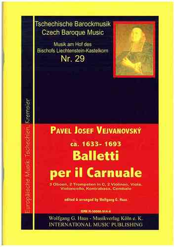 Vejvanovsky, Pavel Joseph 1633c-1693 -BALLETTI IL CARNUALE 2 Trompetas (Naturales), 3 oboi, archi