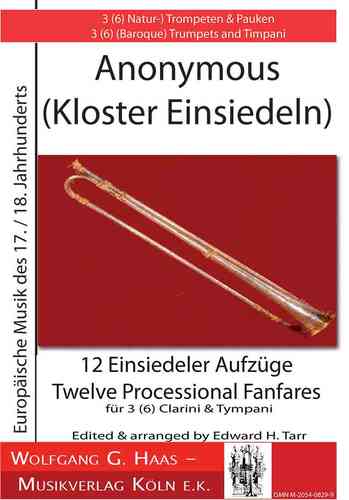 Anónimo (Einsiedeln)  -12 Einsiedeler Aufzüge (Tarr) 3/6 (Naturales) trompetas, timbales