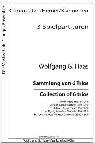 Haas, Wolfgang G. 6 Trios; De baroque à la musique contemporaine, 3 trompettes