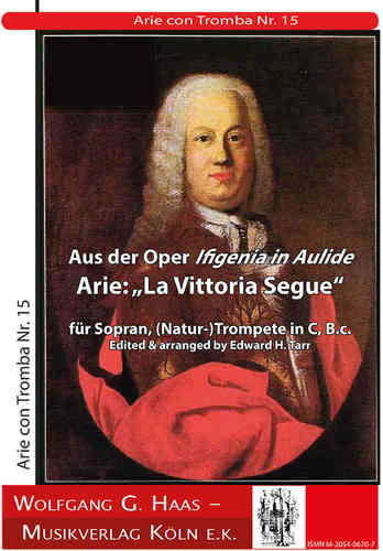 Caldara, Antonio 1670-1736 -Arie aus „Ifegenia in Aulide“: „La Vittoria Segue“ Sopran, Trompete, Bc.