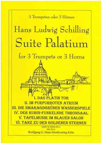 Schilling, Hans Ludwig 1927- 2012 Suite Palatium per 3 trombe o 3 corna