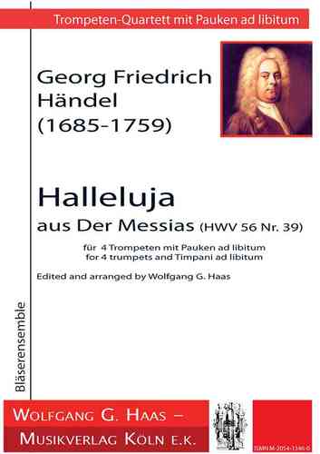 Händel, G. Fr. 1685-1759 -Halleluja from The Messiah HWV56,39 for Brass Quartet: 4 trumpets, timpani