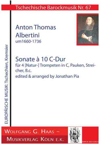 Albertoni, Thomae 1671-1737 Sonata à 10 in do maggiore per 4 Trombe (naturale) in C, timpani, archi,