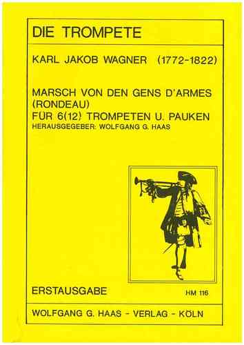 Wagner, Karl Jakob 1772-1822; Rondeau 6 trompettes (naturelles), timbales