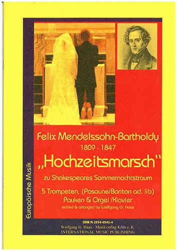 Mendelssohn Bartholdy, Felix - boda de marzo / marcha nupcial de „Sommernachtstraum" d