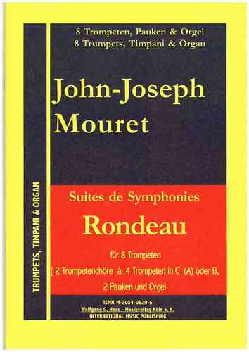 Mouret, Jean-Joseph 1682-1738; Suites de Symphonies -aus der Premiere Suite de Fanfares „Rondeau“