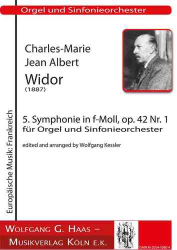 Widor, Charles-Marie Jean Albert 1844 -1937  -5. Symphonie in f-Moll, op.42 Nr. 1, PARTITUR